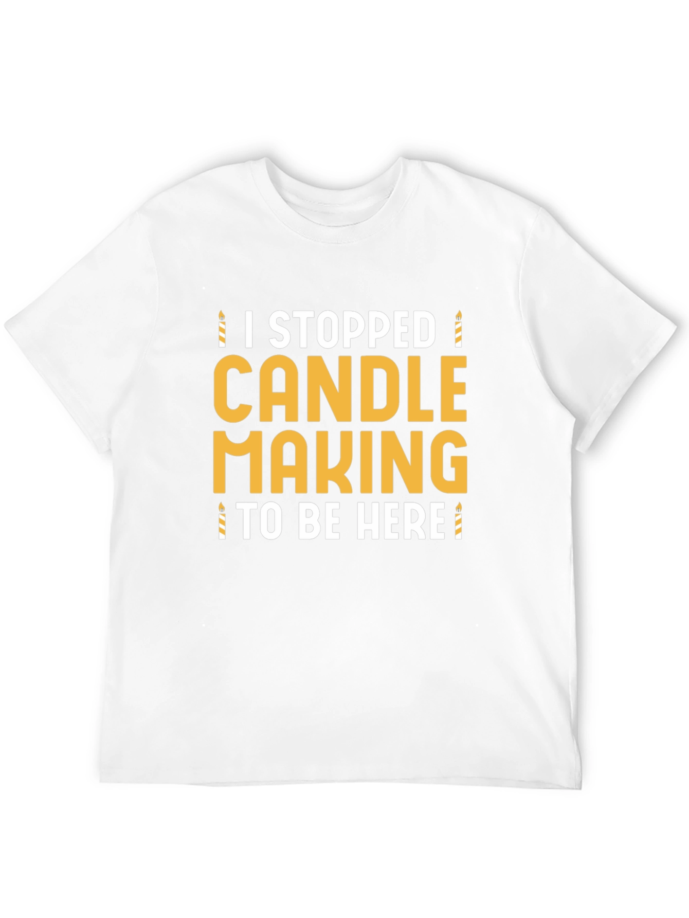 Candle Making Funny T-Shirt