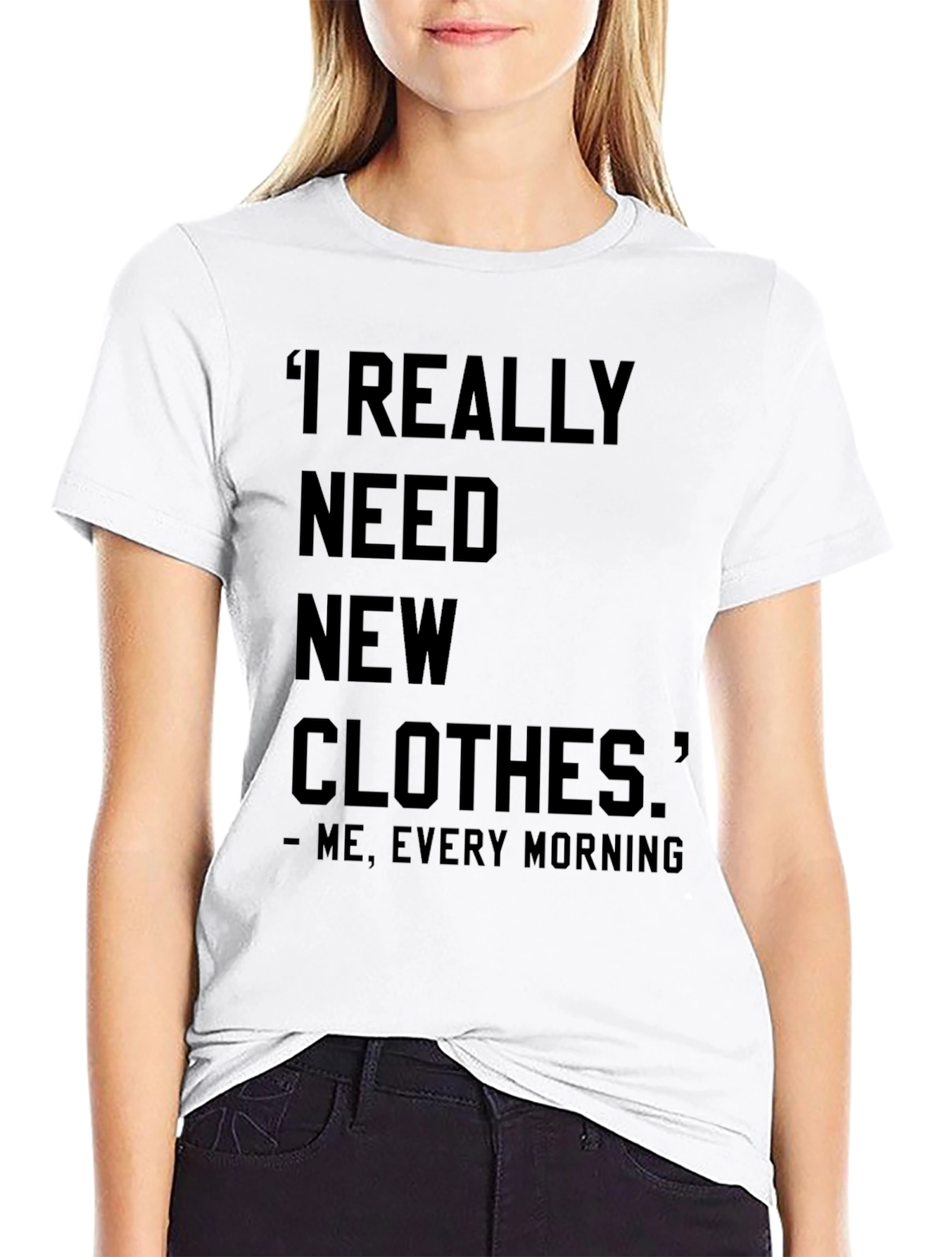 Funny I Need New Clothes Graphic T-Shirt