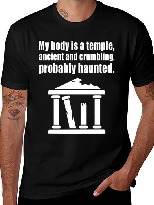 Humorous My Body Is A Temple Graphic T-Shirt