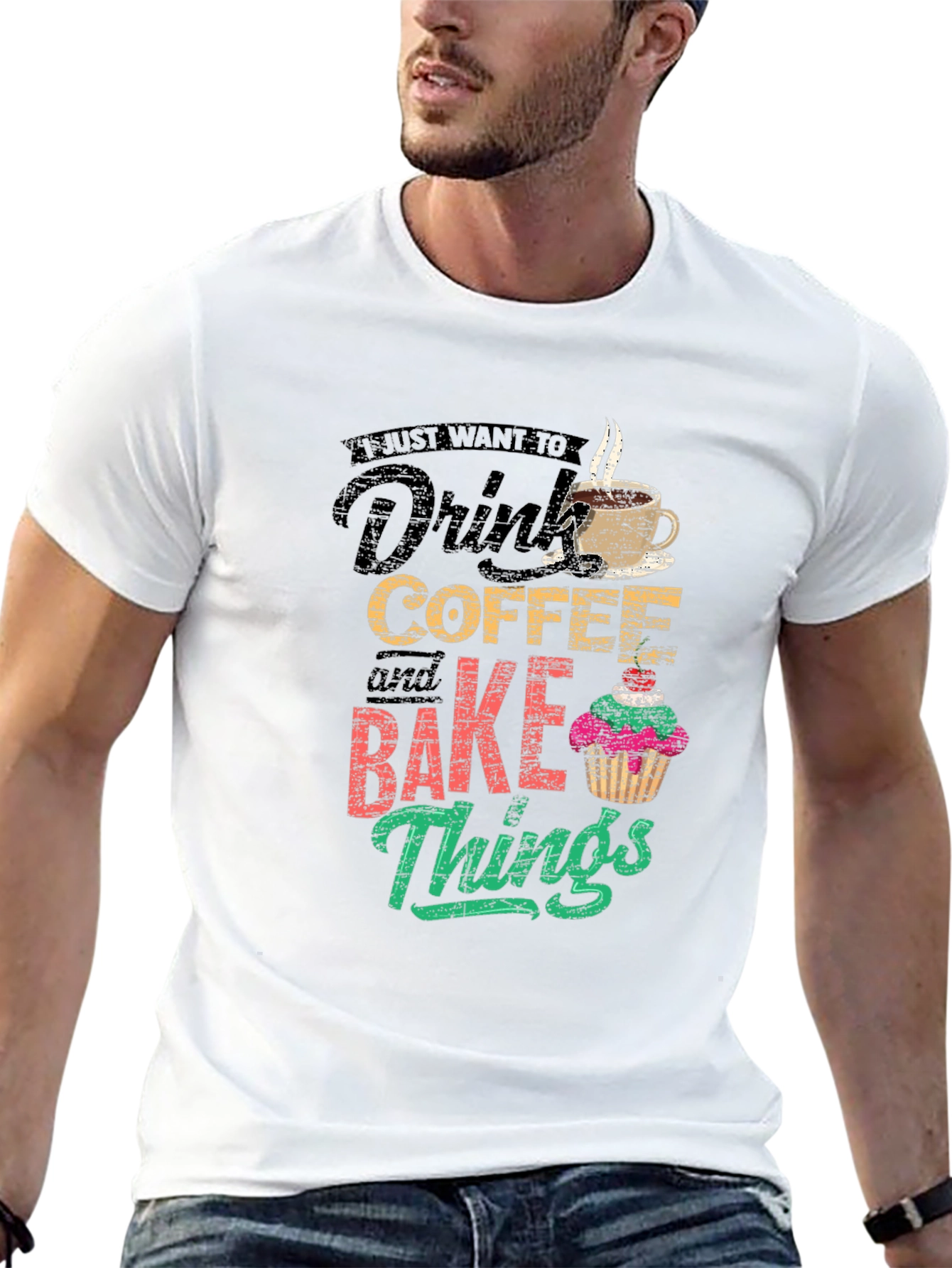 Coffee & Baking T-Shirt - I Just Want To