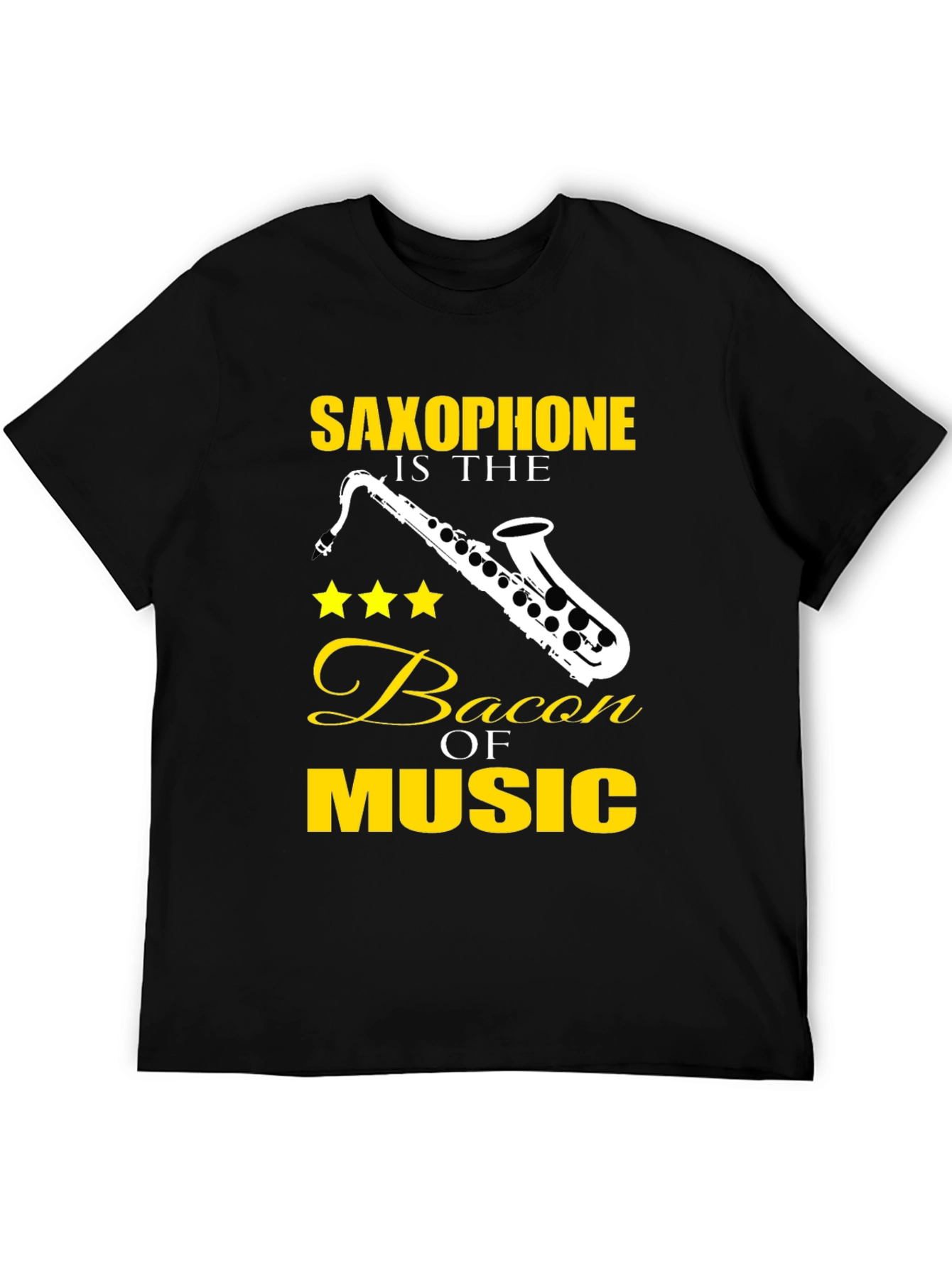 Saxophone is the Bacon of Music T-Shirt