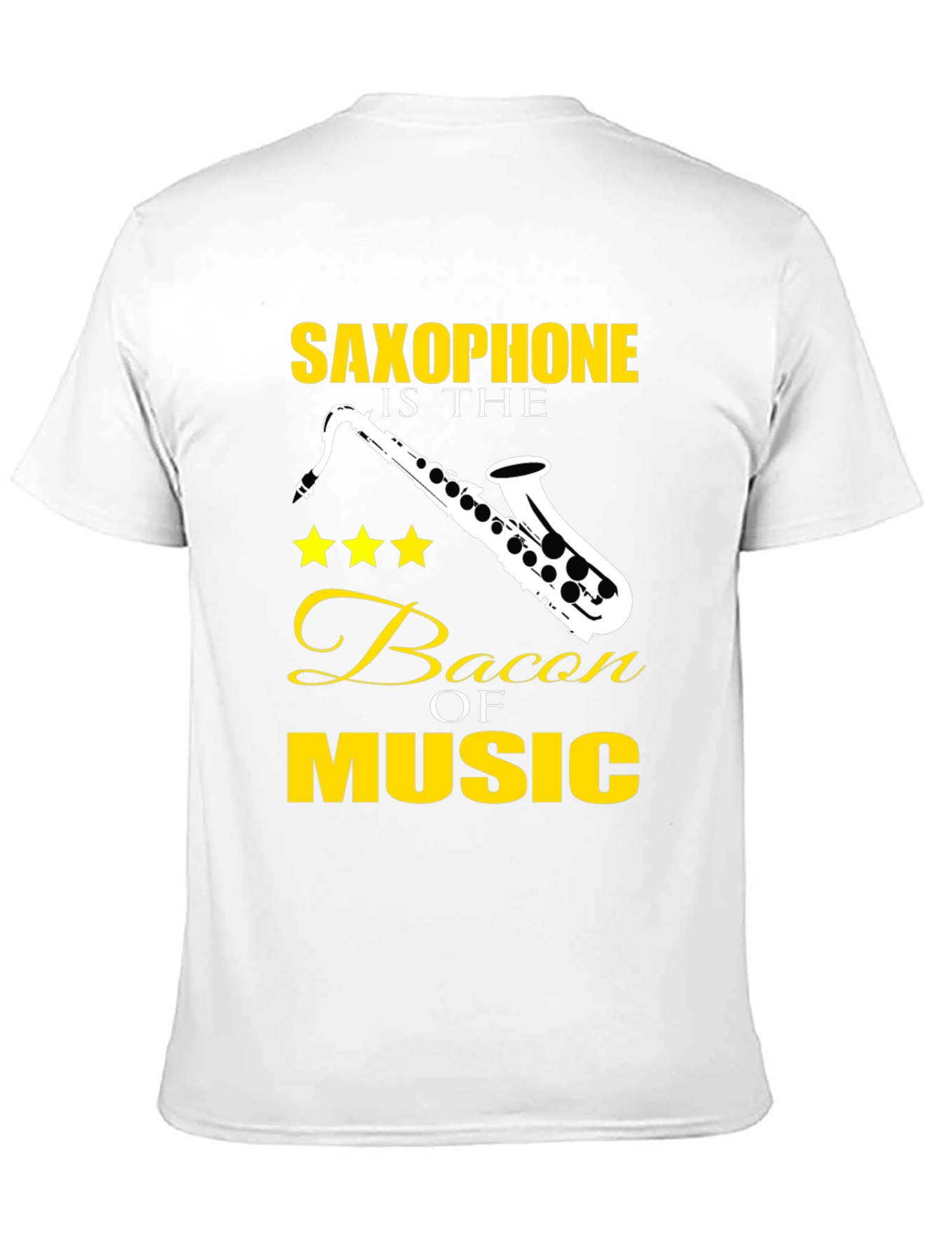 Saxophone is the Bacon of Music T-Shirt