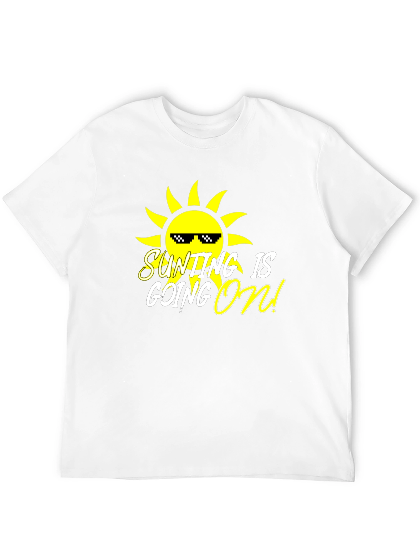 SUNTING IS GOING ON! T-Shirt - Black