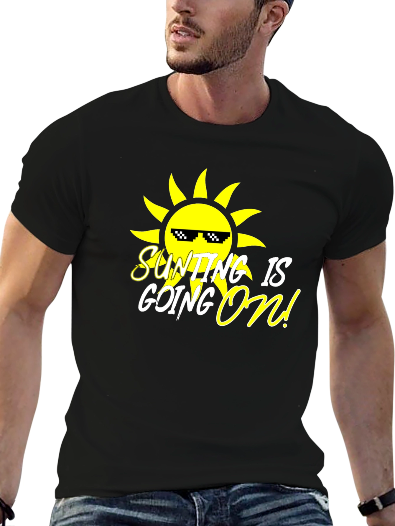 SUNTING IS GOING ON! T-Shirt - Black