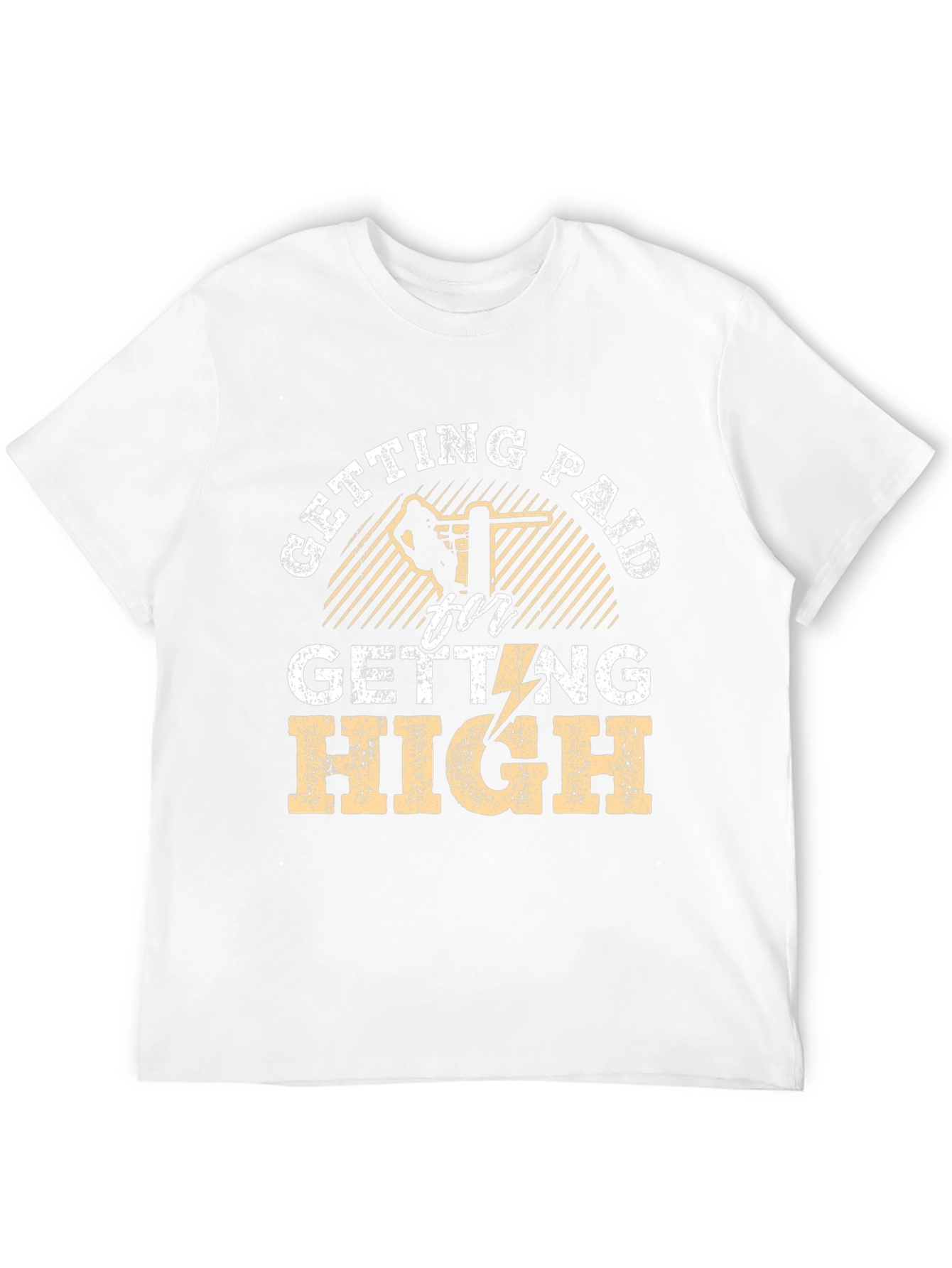 Getting Paid For Getting High T-Shirt