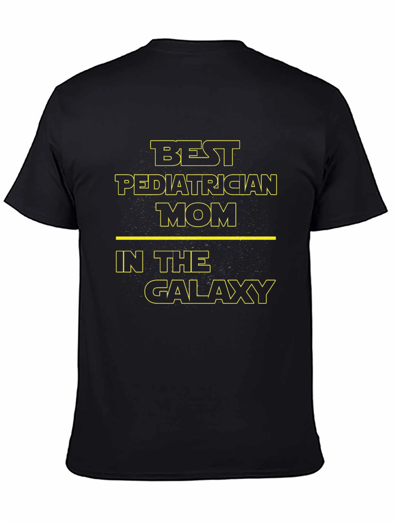 Best Pediatrician Mom in the Galaxy T-Shirt