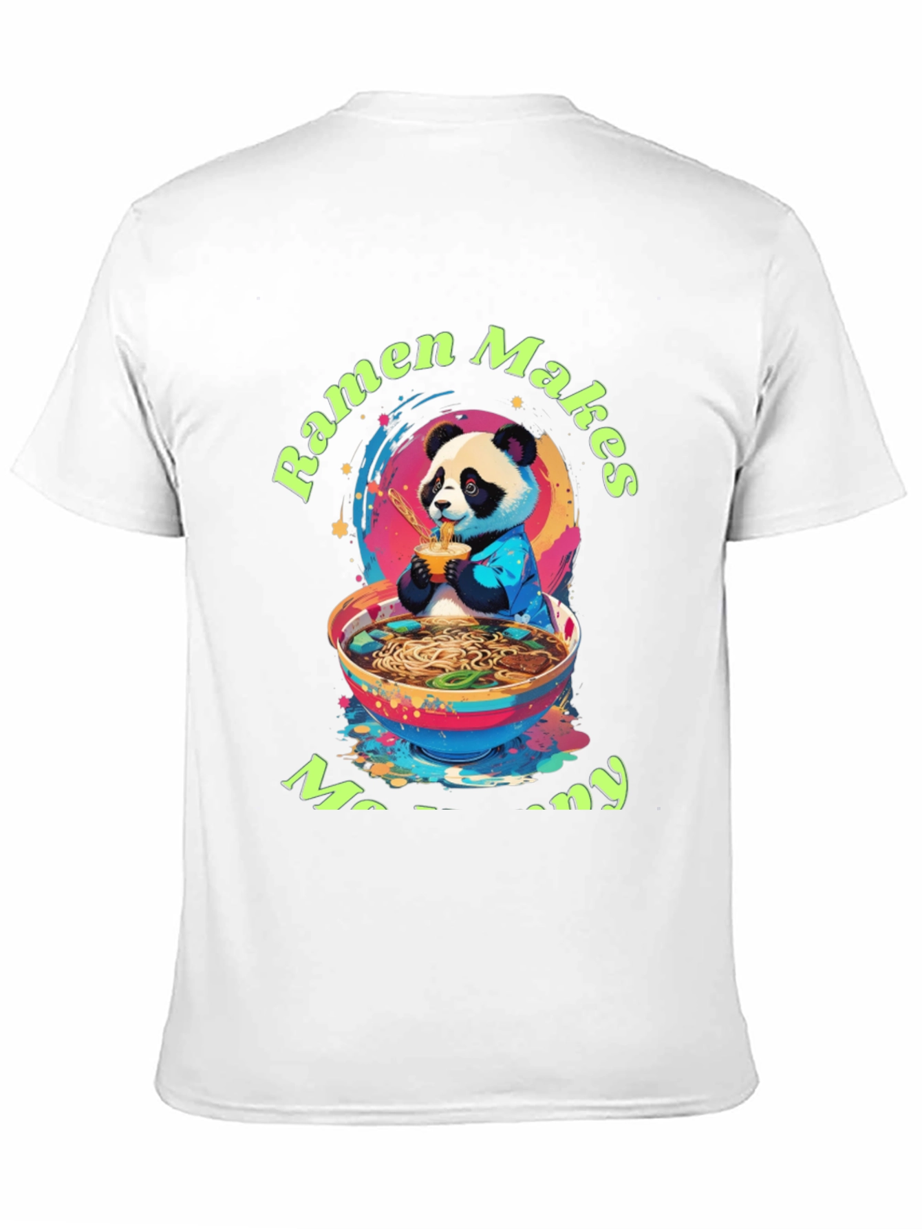 Ramen Makes Me Happy Panda T-Shirt