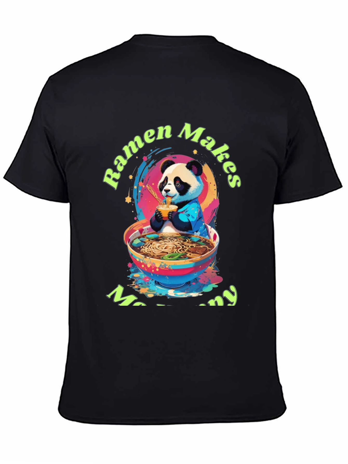 Ramen Makes Me Happy Panda T-Shirt