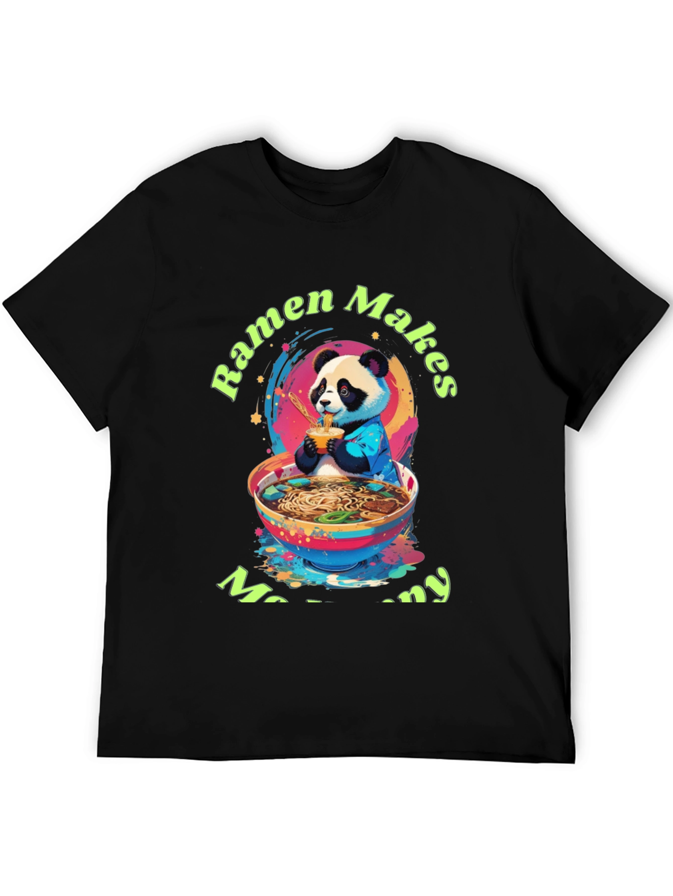 Ramen Makes Me Happy Panda T-Shirt