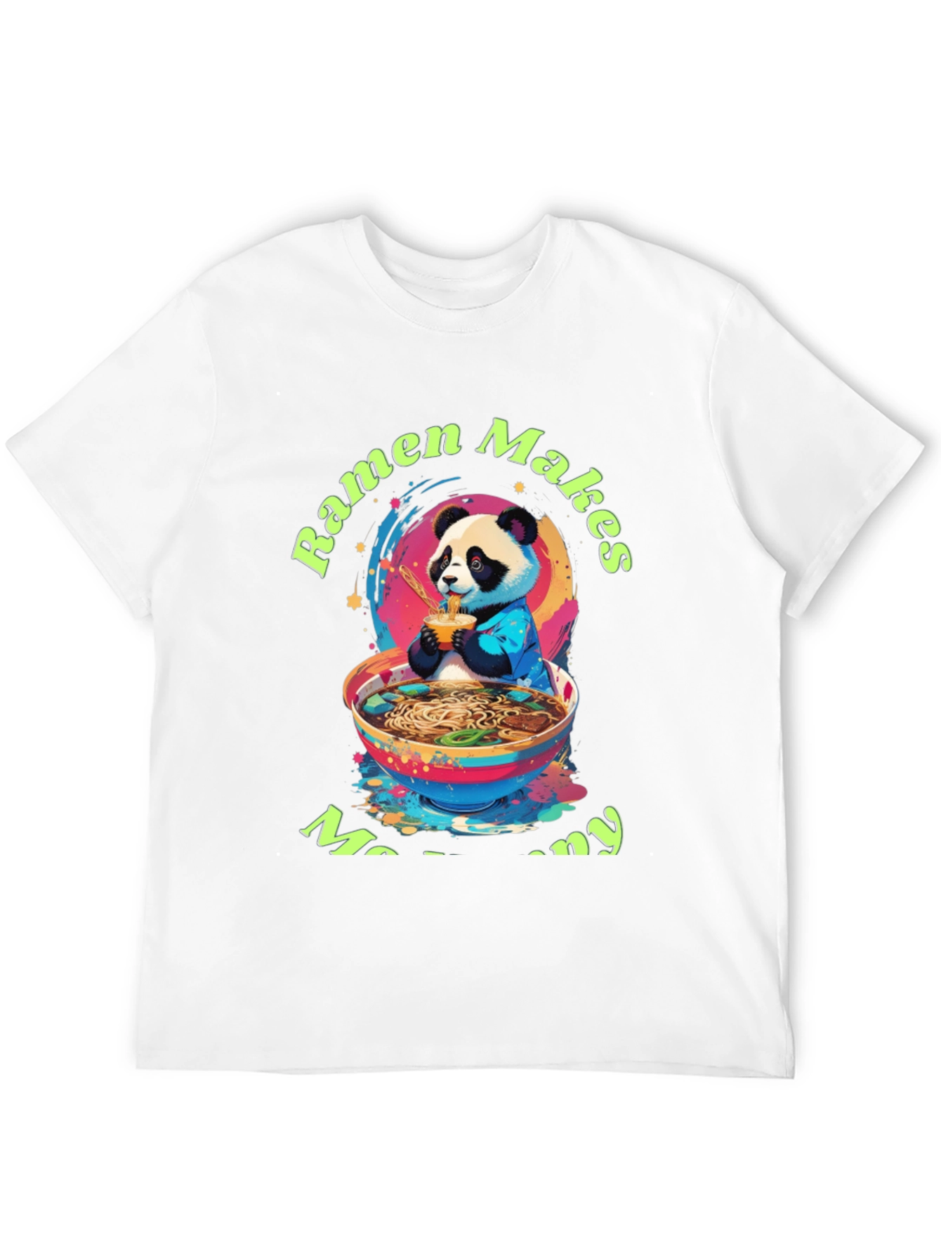 Ramen Makes Me Happy Panda T-Shirt