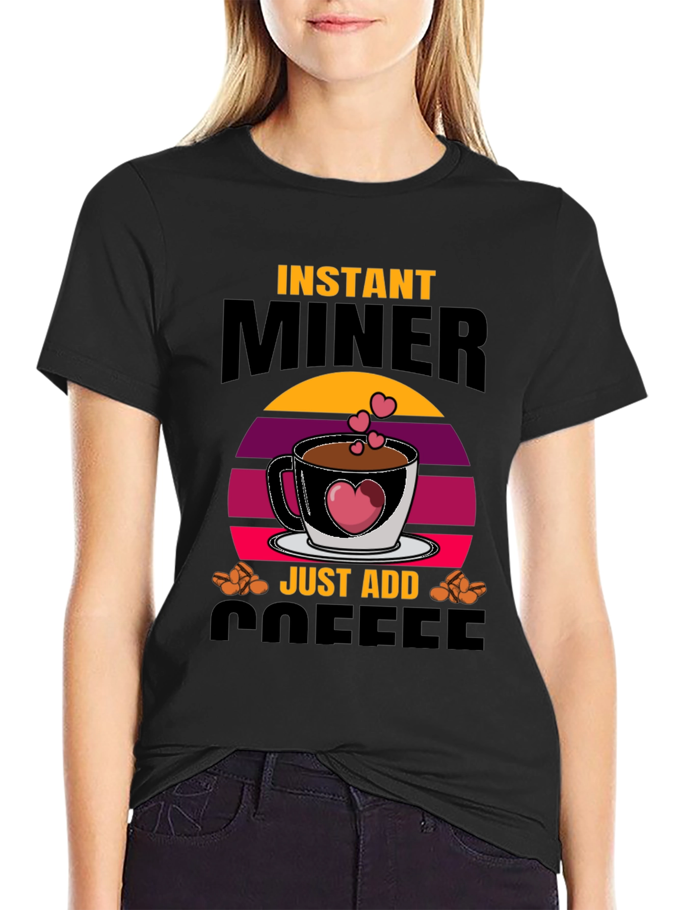 Instant Miner Just Add Coffee T-Shirt
