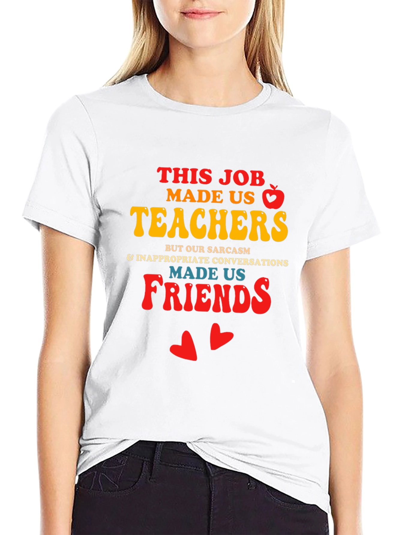 Teacher Friendship T-Shirt: Sarcasm & Inappropriate Conversations