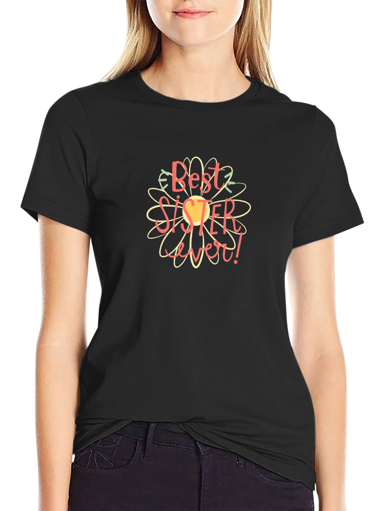 Best Sister Ever! Graphic Black T-Shirt