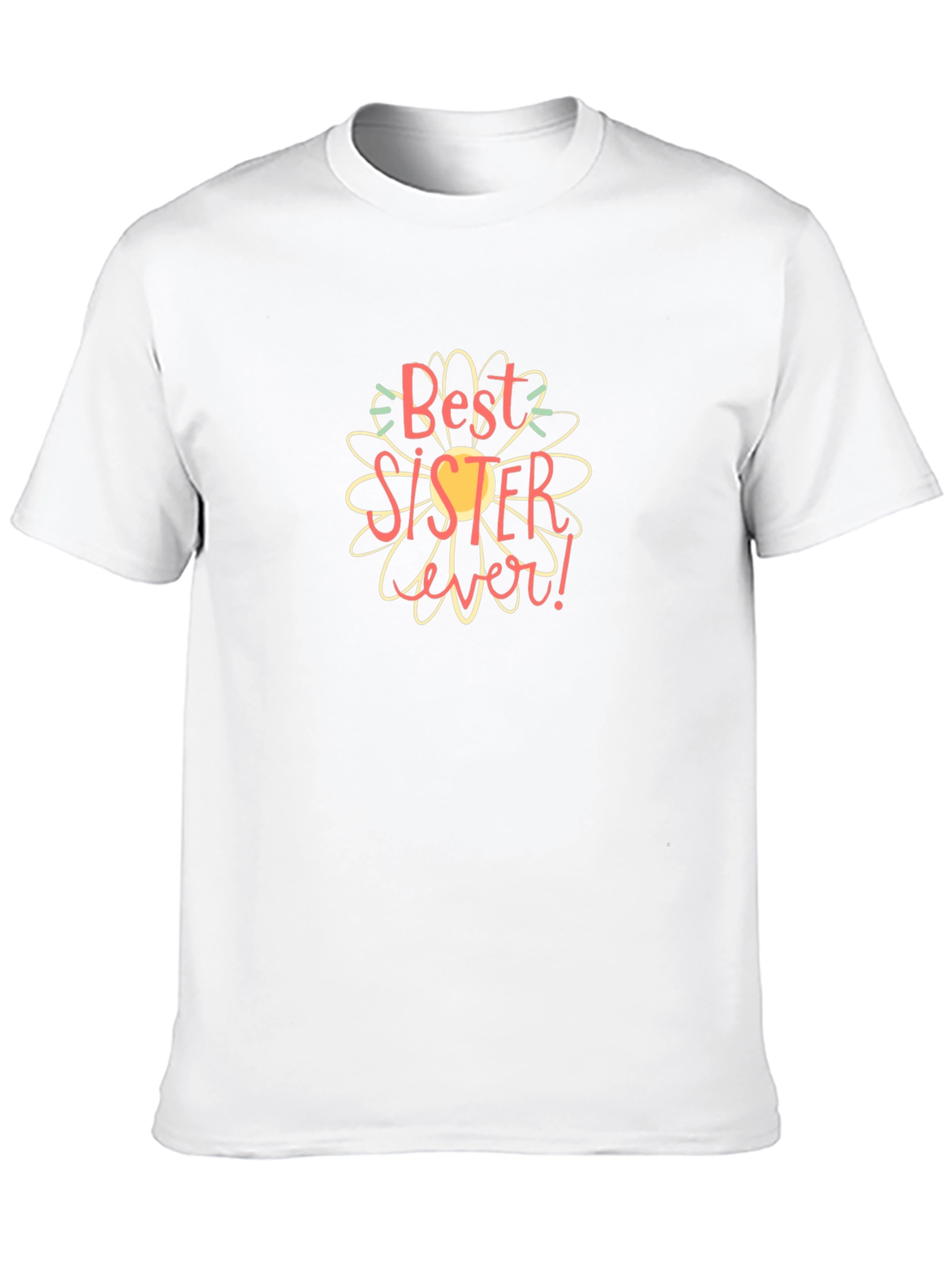 Best Sister Ever! Graphic Black T-Shirt