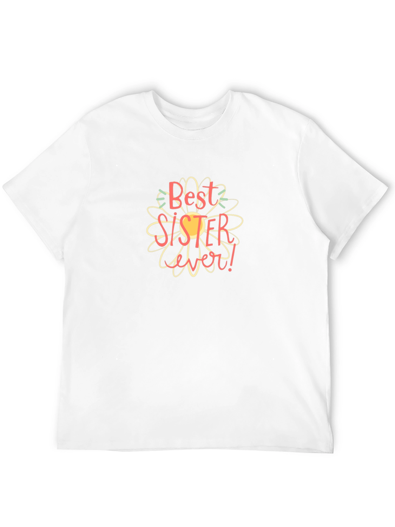 Best Sister Ever! Graphic Black T-Shirt
