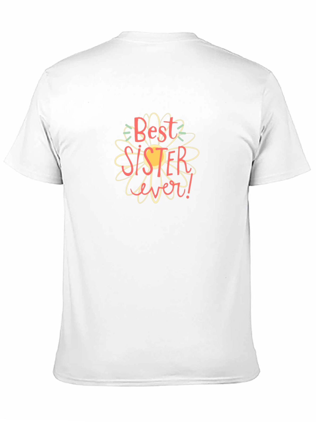 Best Sister Ever! Graphic Black T-Shirt