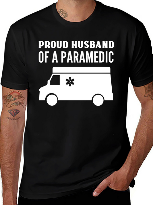 Proud Husband of a Paramedic T-Shirt