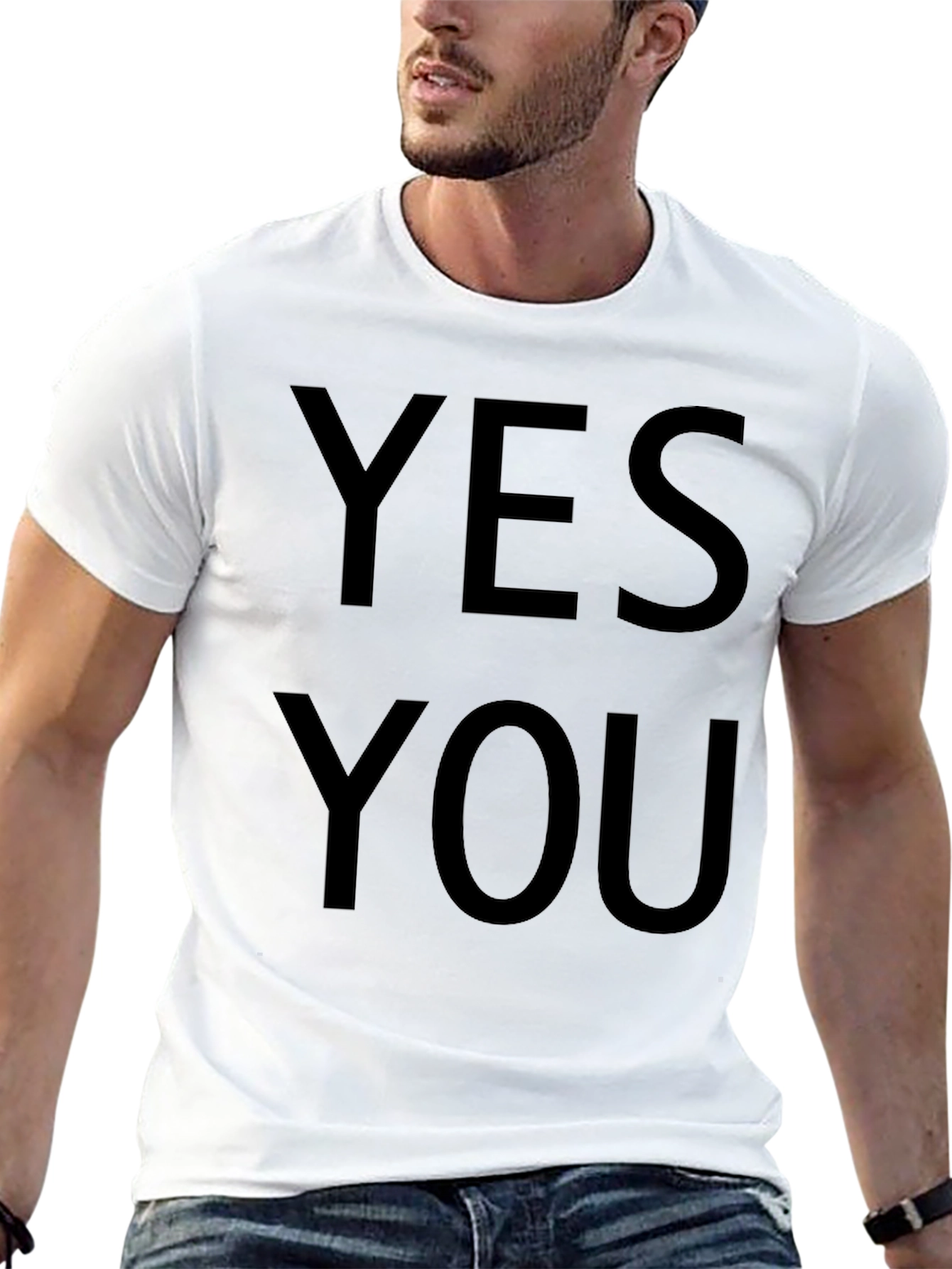 Yes You T-Shirt - Bold Statement Tee