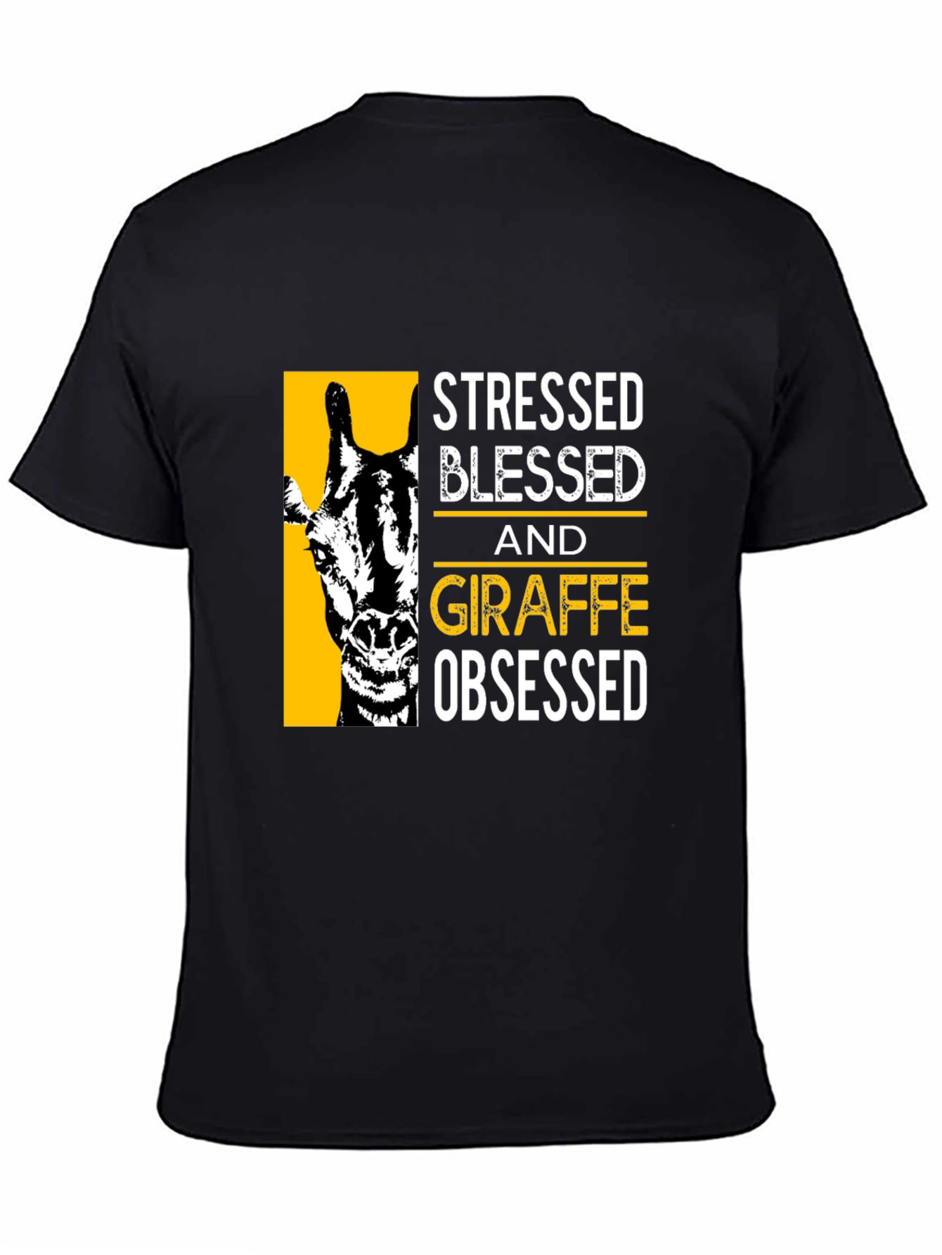 Stressed Blessed Giraffe Obsessed Black T-Shirt