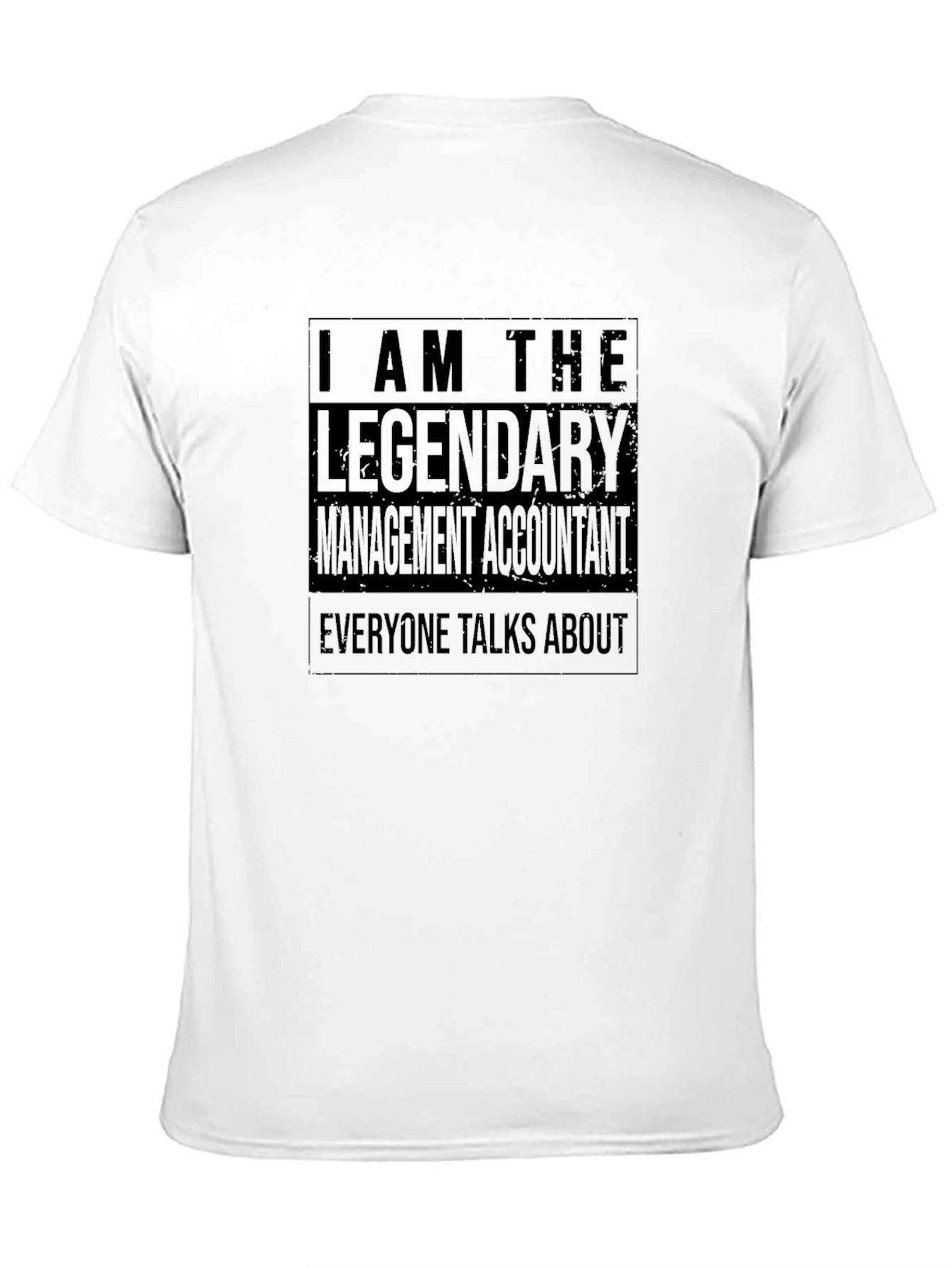 Legendary Management Accountant T-Shirt