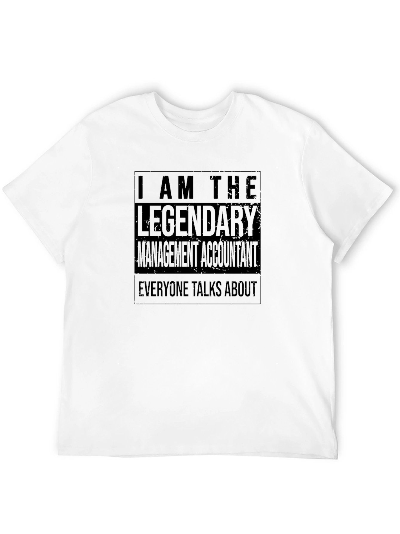 Legendary Management Accountant T-Shirt