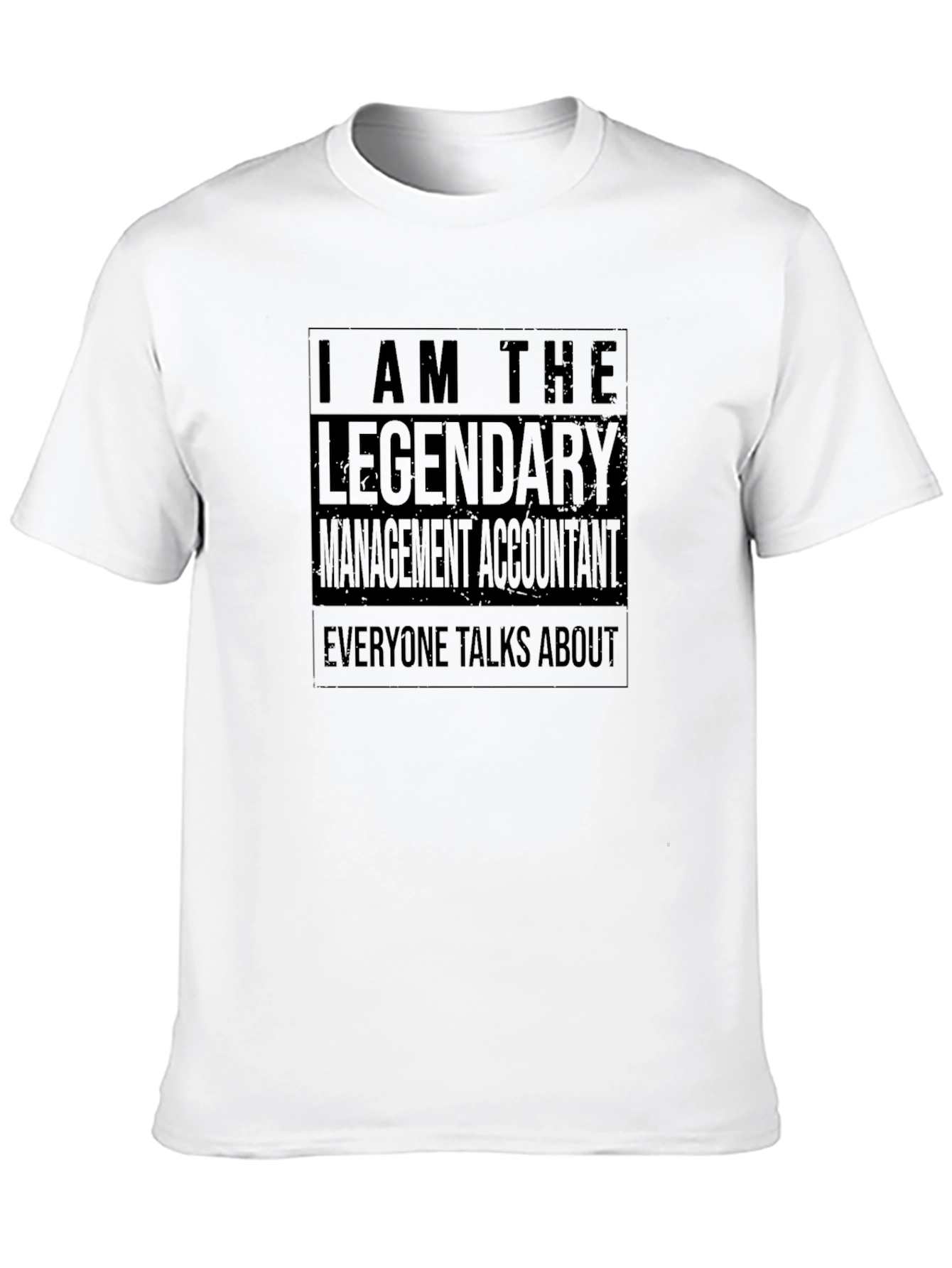 Legendary Management Accountant T-Shirt