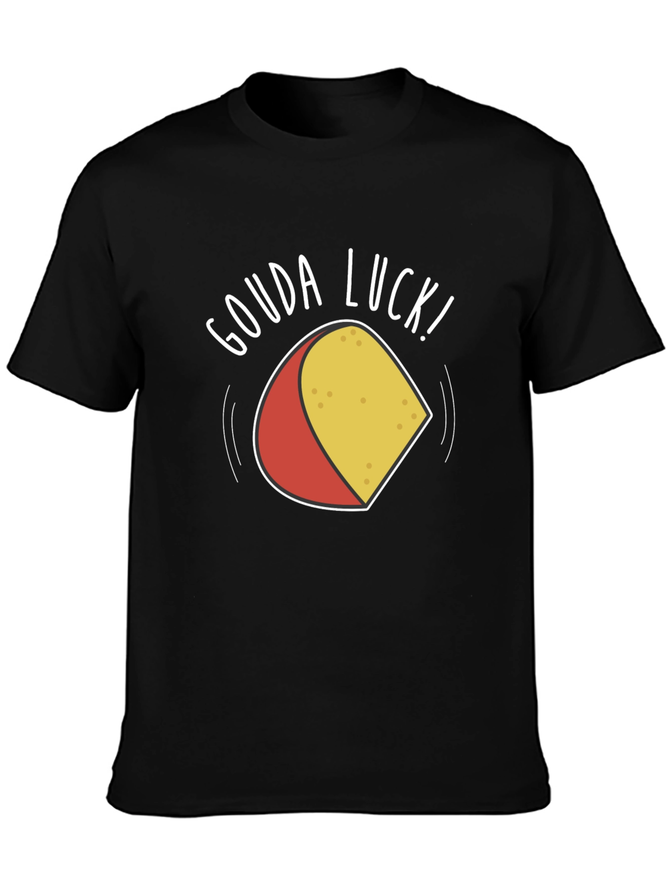 Gouda Luck T-Shirt - Funny Cheese Pun Tee