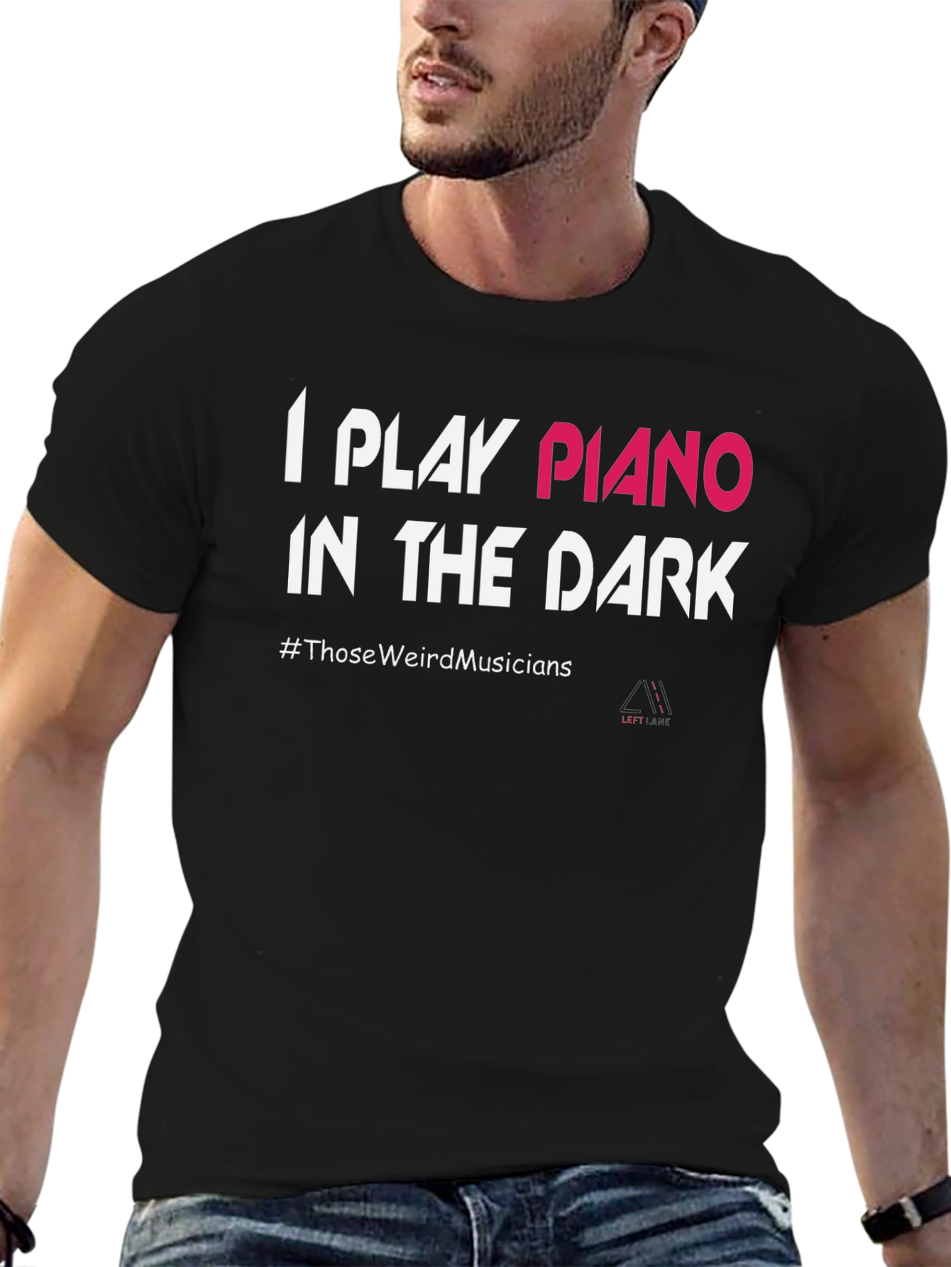 I Play Piano in the Dark T-Shirt