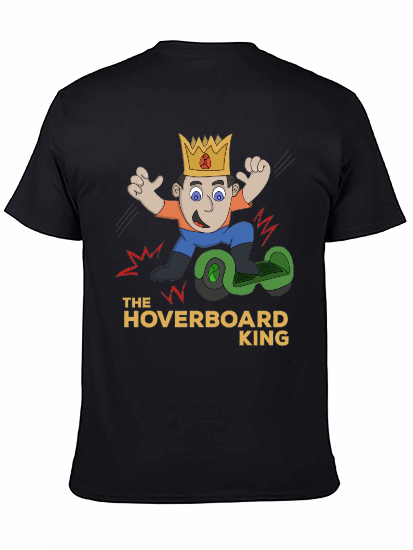 The Hoverboard King T-Shirt