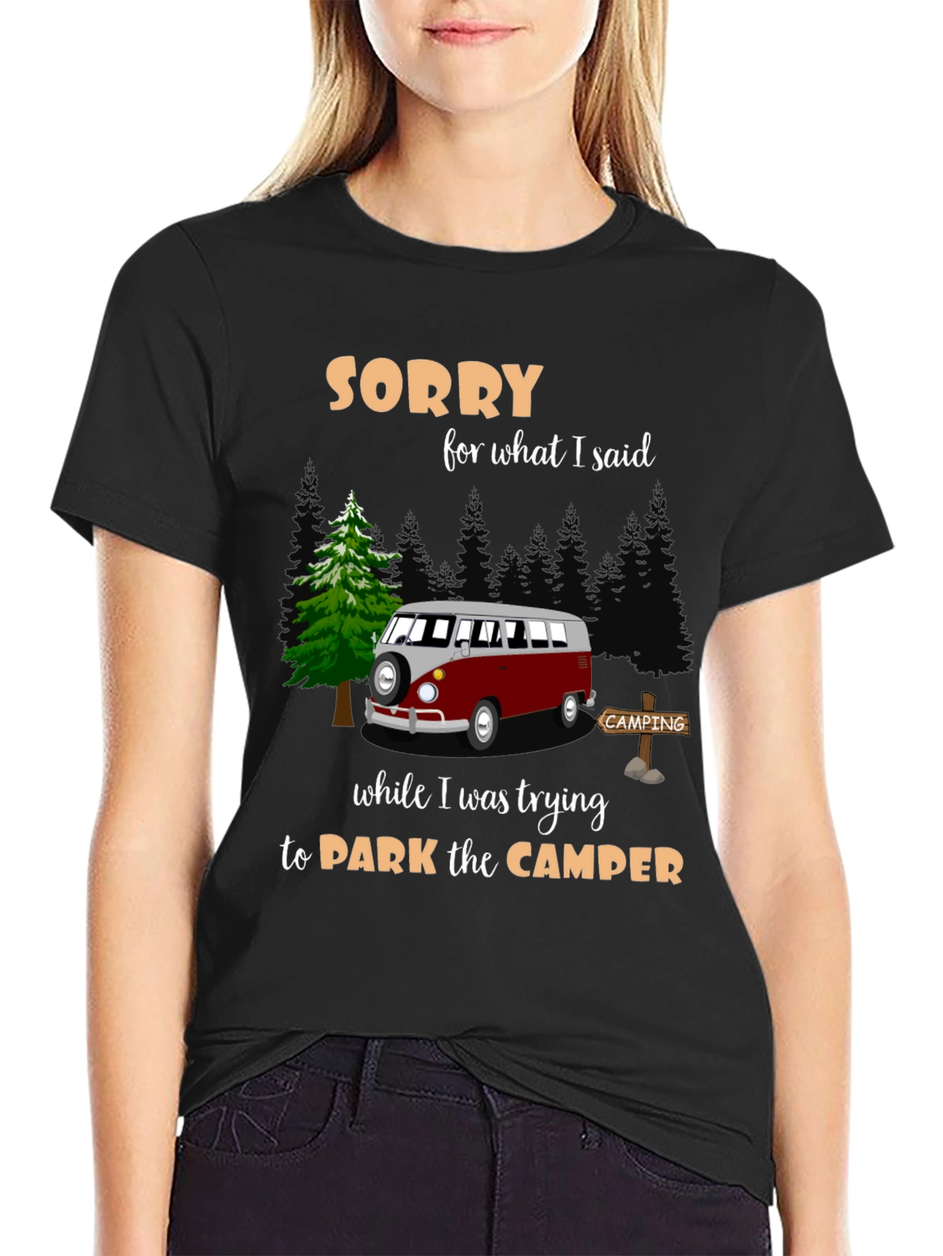 Sorry Camping Camper Graphic T-Shirt