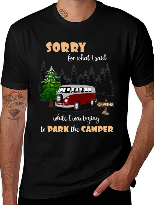Sorry Camping Camper Graphic T-Shirt