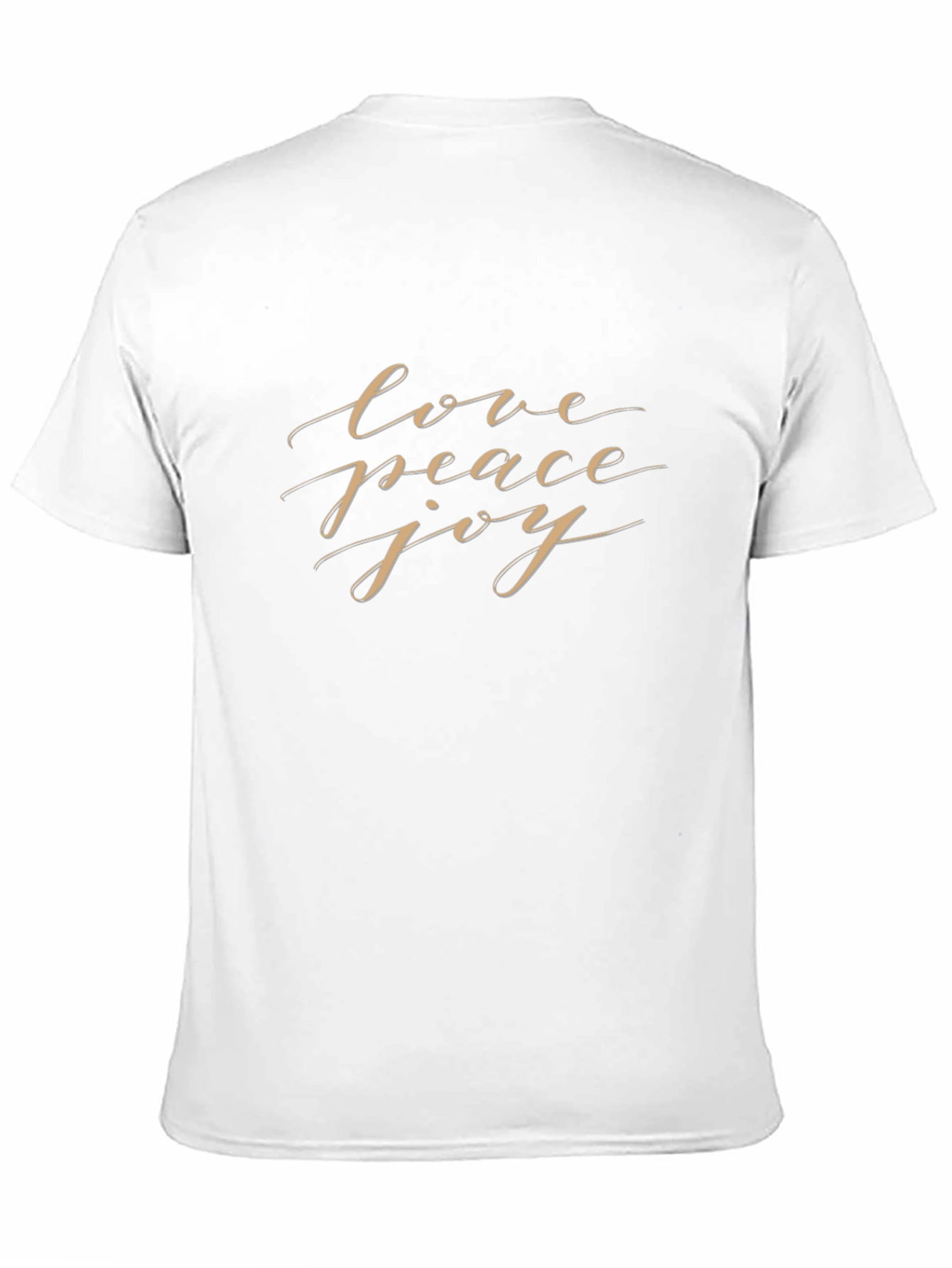 Love Peace Joy T-Shirt - Positive Vibes Apparel