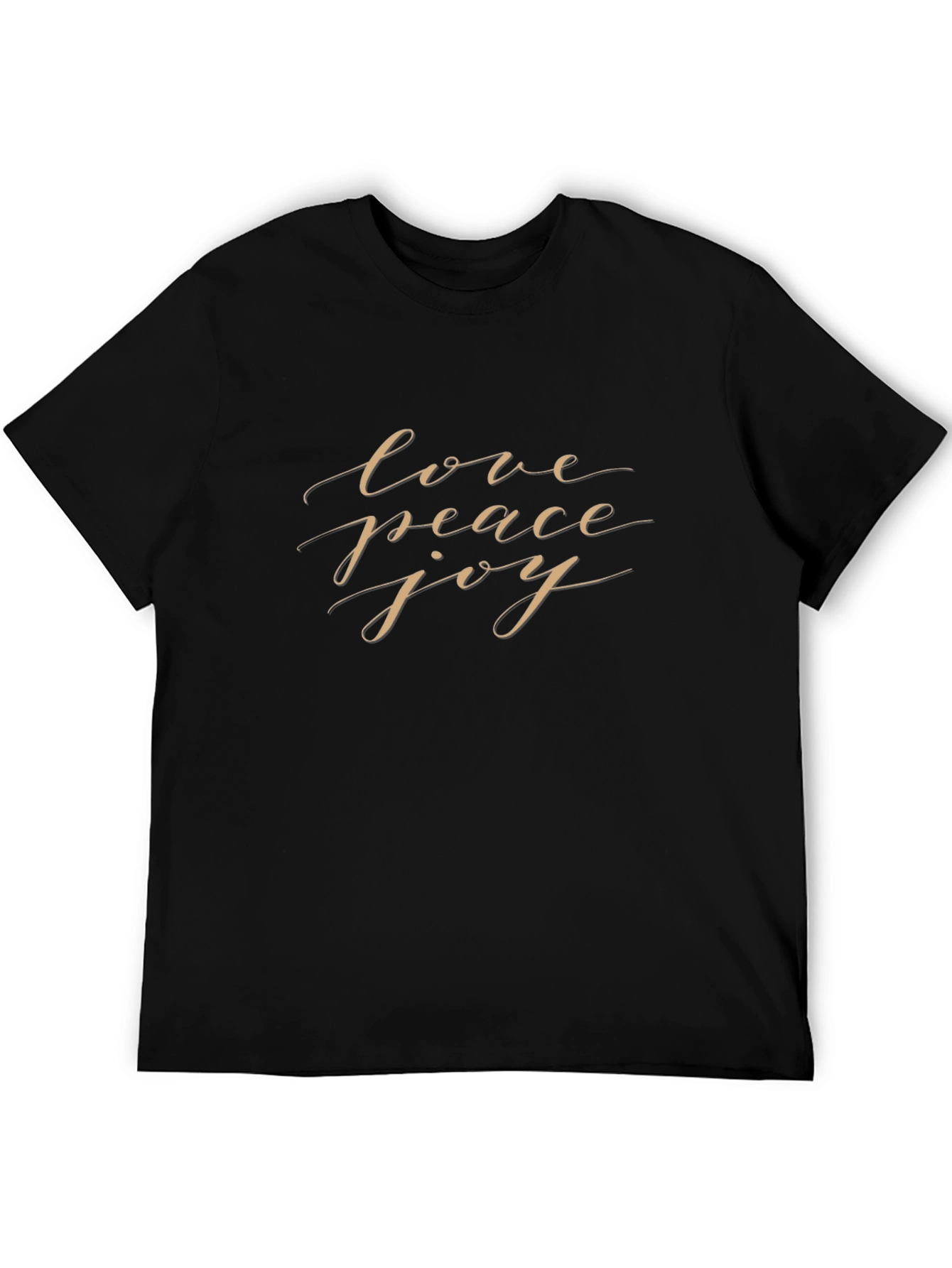 Love Peace Joy T-Shirt - Positive Vibes Apparel
