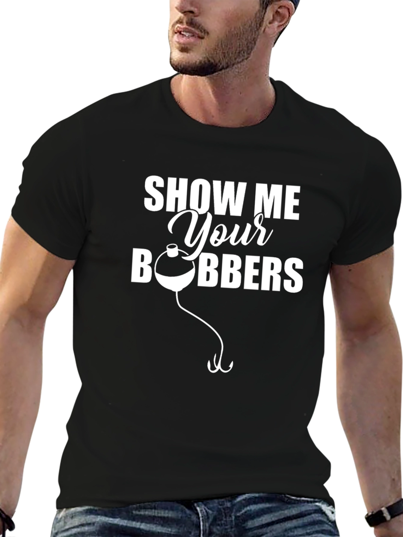 Show Me Your Bobbers Fishing T-Shirt