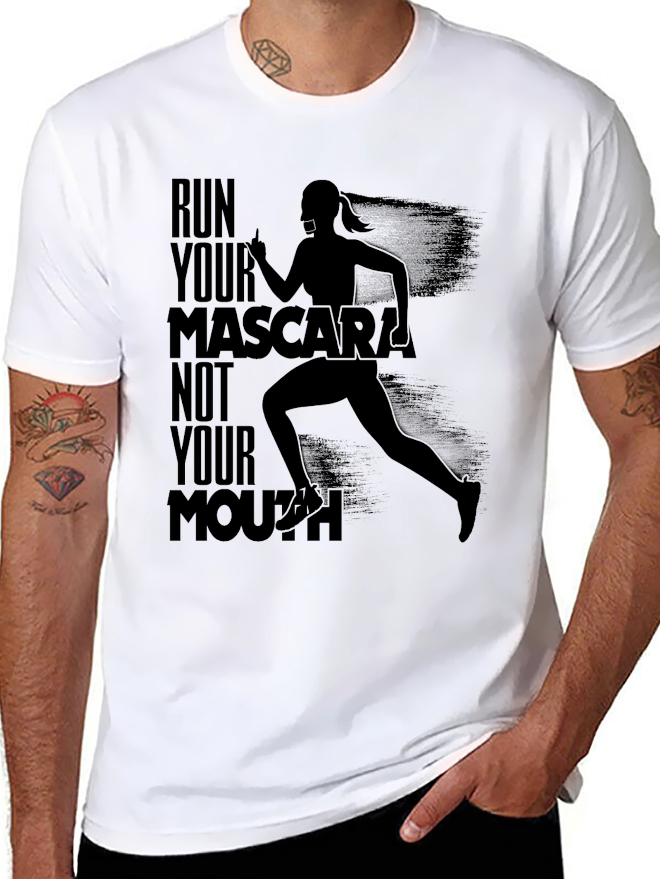 Run Your Mascara Not Your Mouth T-Shirt