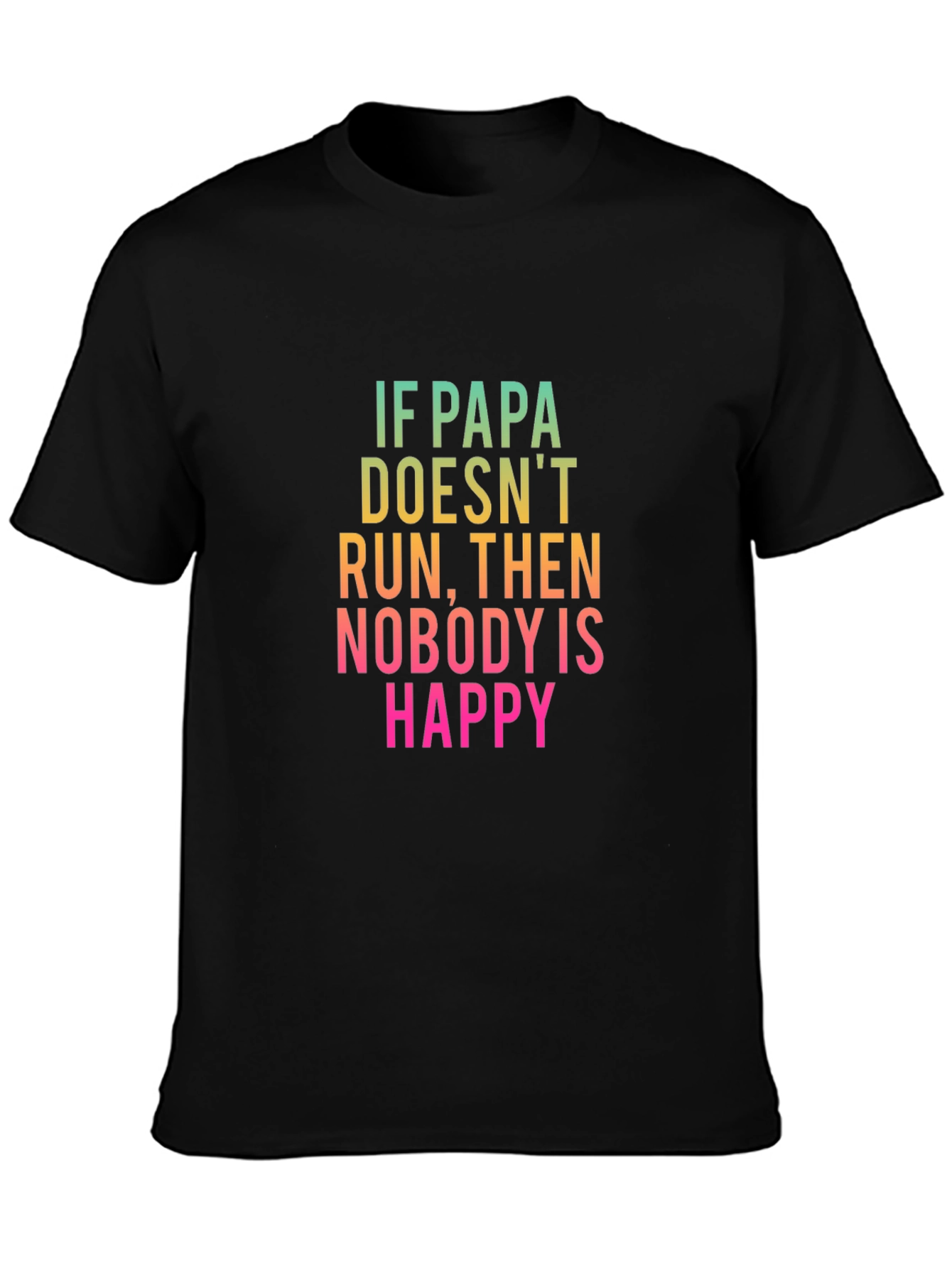 Papa Run T-Shirt - Funny Dad Tee