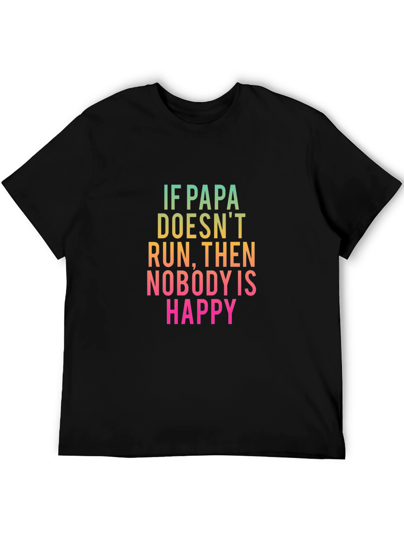 Papa Run T-Shirt - Funny Dad Tee