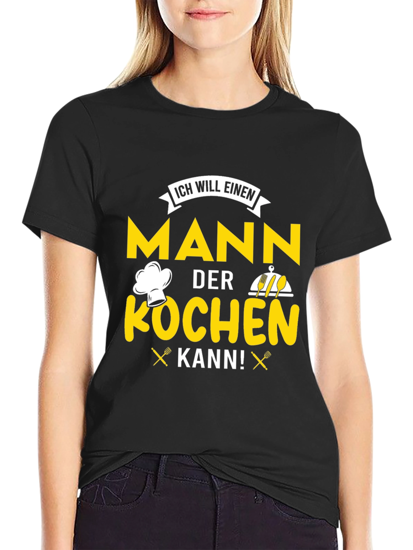 Chef Man T-Shirt - ICH WILL EINEN MANN