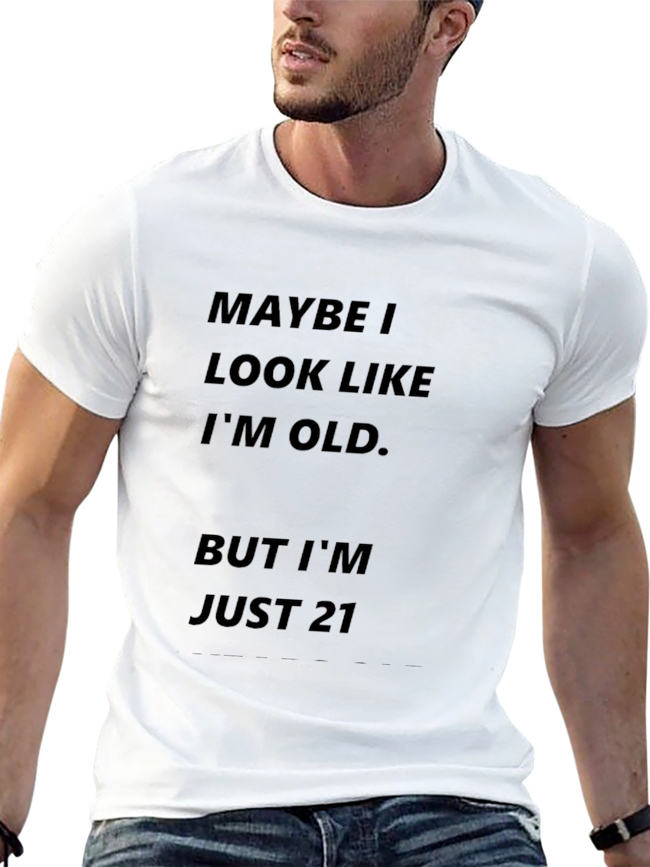 Funny Maybe I Look Old T-Shirt