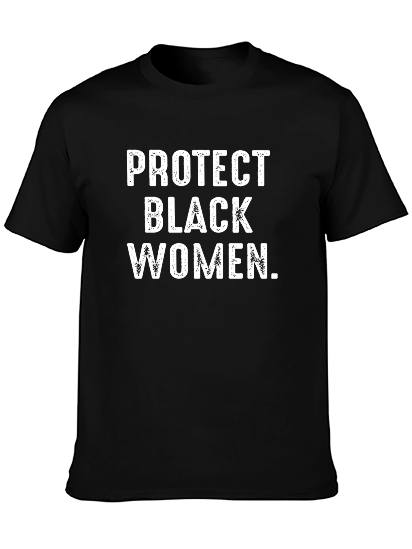Protect Black Women Graphic Tee