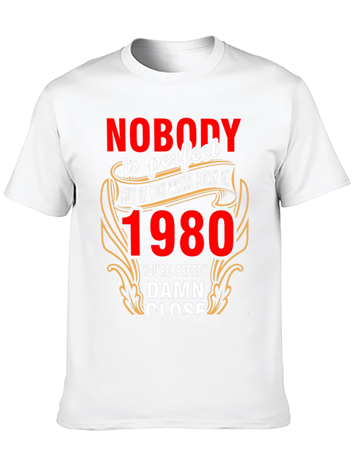 Born in 1980 Funny T-Shirt
