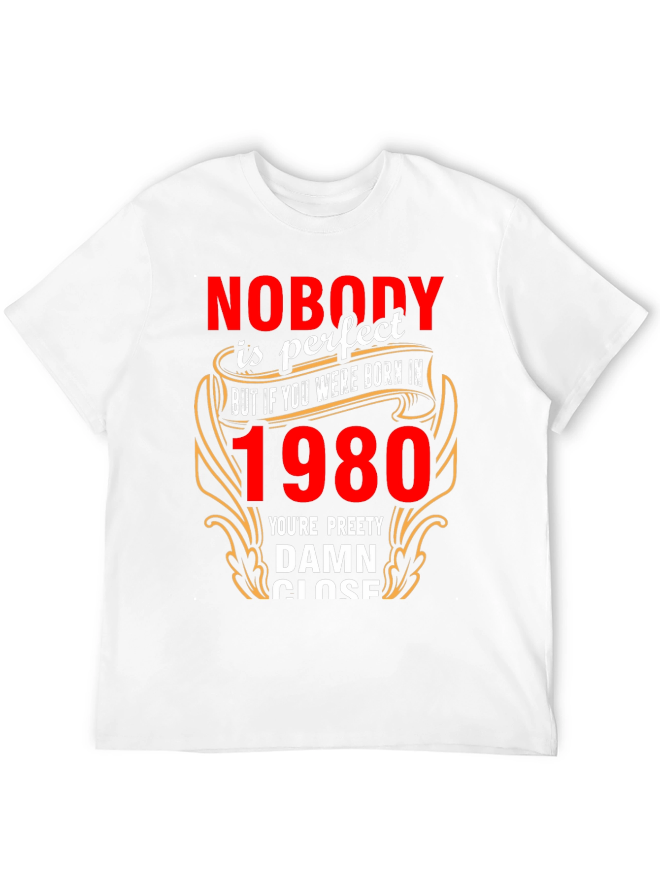 Born in 1980 Funny T-Shirt