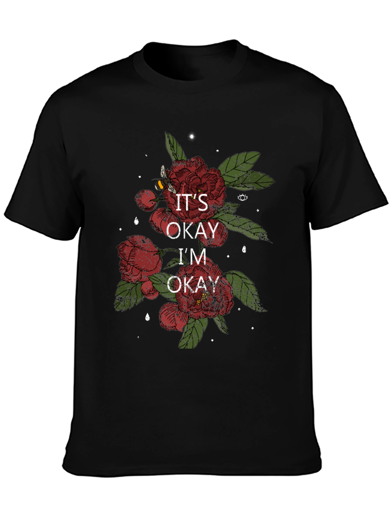 Its Okay Im Okay Flower Graphic Tee