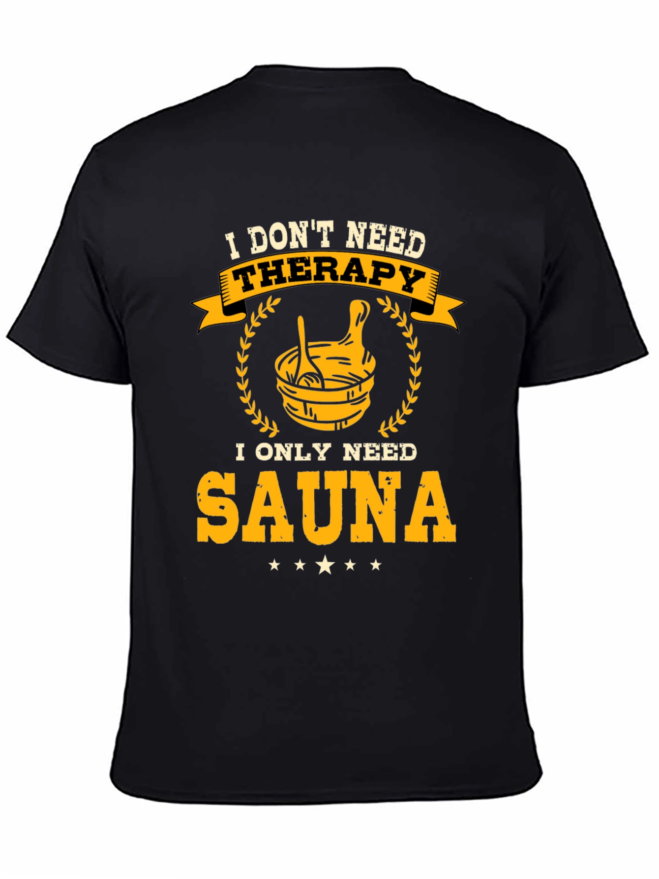 Sauna Therapy T-Shirt - Relax and Unwind