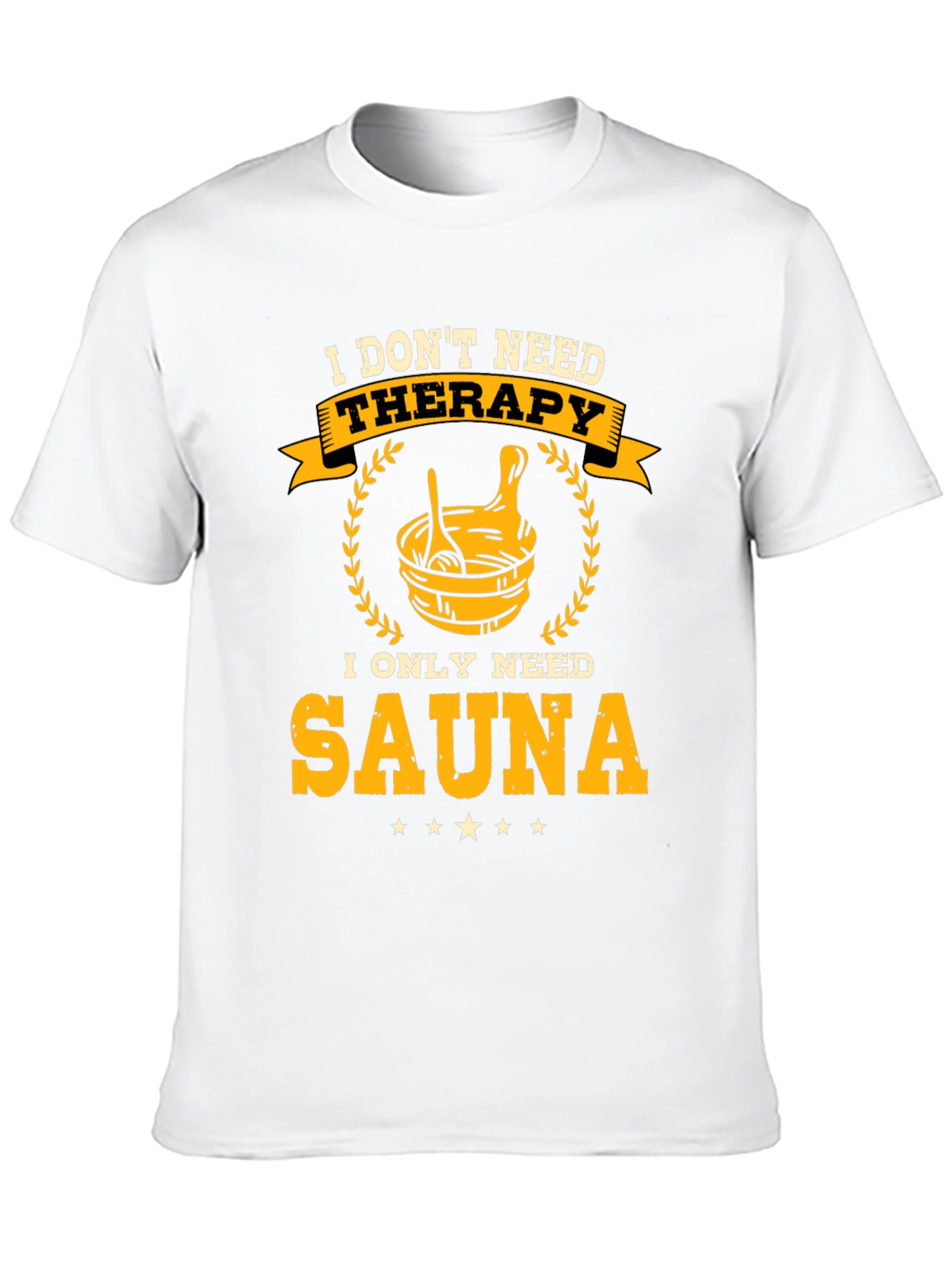 Sauna Therapy T-Shirt - Relax and Unwind