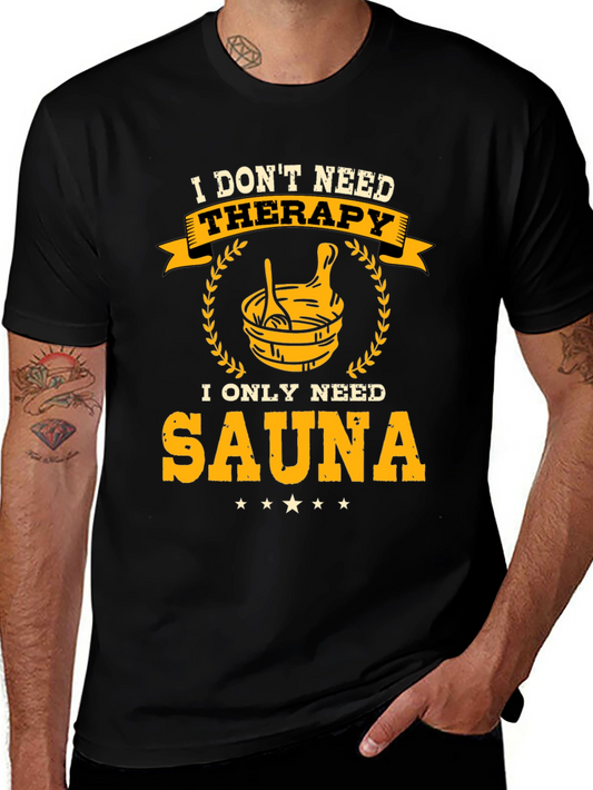 Sauna Therapy T-Shirt - Relax and Unwind