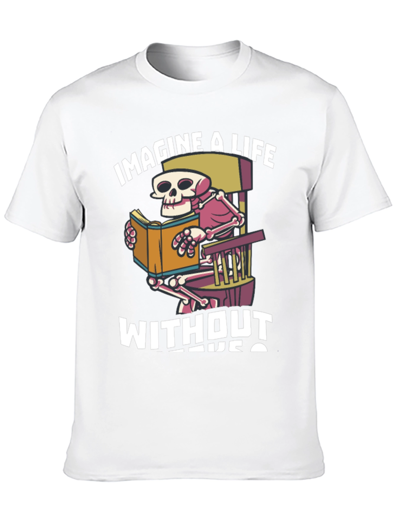 Imagine A Life Without Books T-Shirt