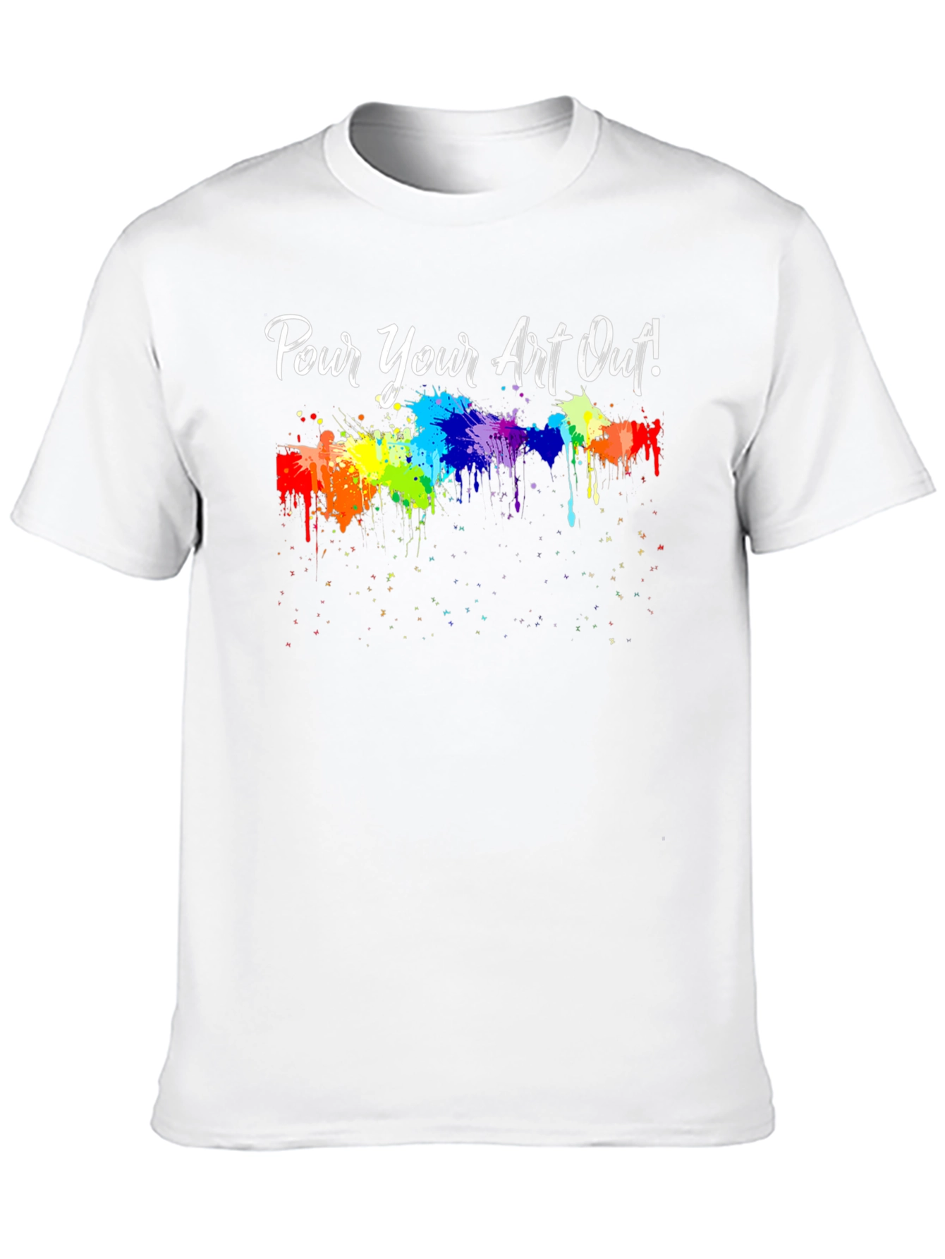 Pour Your Art Out Rainbow Splash T-Shirt