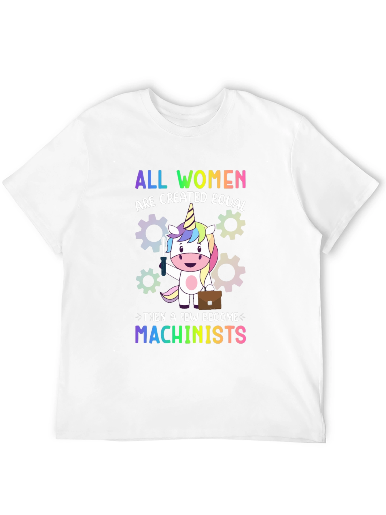 All Women Are Created Equal T-Shirt