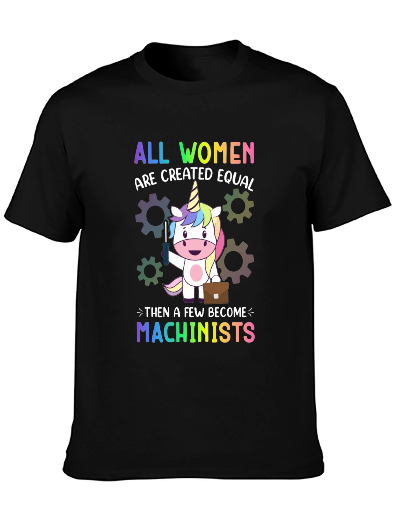 All Women Are Created Equal T-Shirt